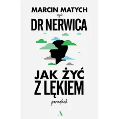 Jak żyć z lękiem - skuteczne metody radzenia sobie z niepokojem