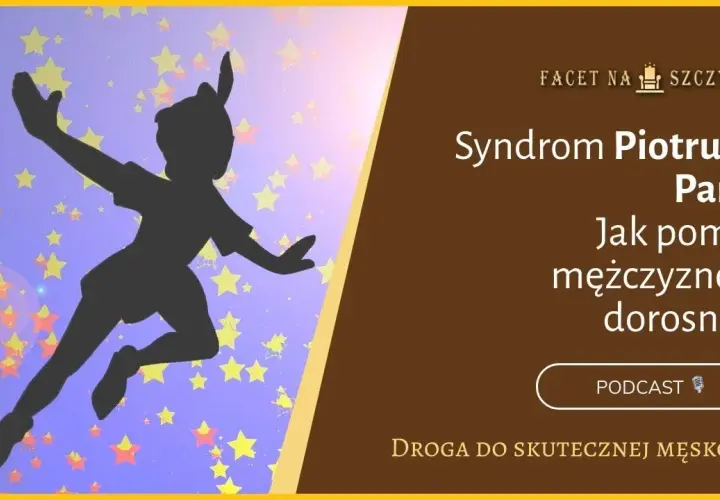 Jak leczyć syndrom Piotrusia Pana? Skuteczne metody i wsparcie